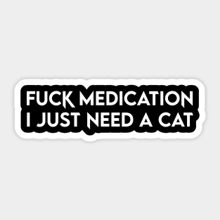 Medicinal Cats Sticker